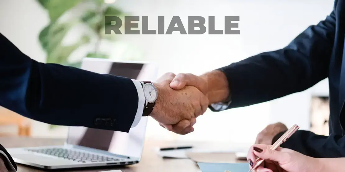 Reliable